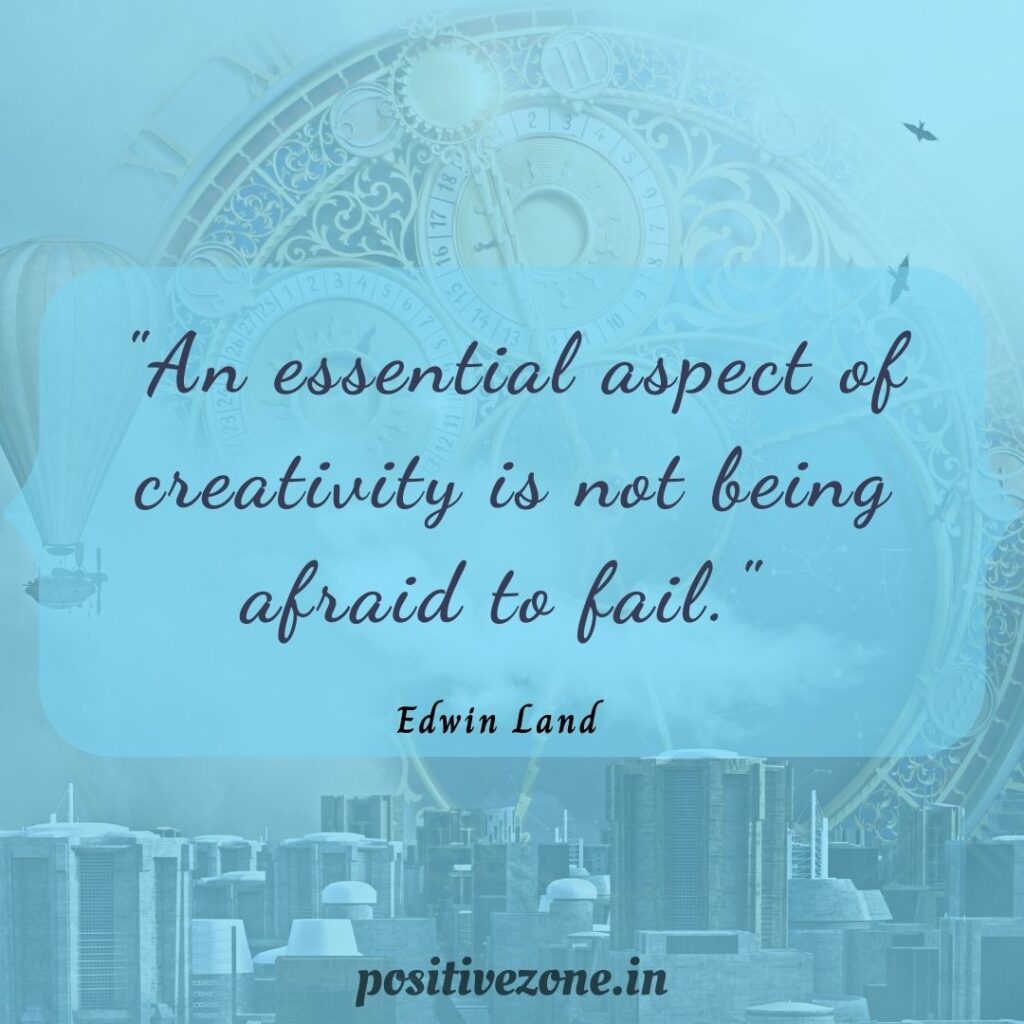 Positive Zone Quotes Creativity