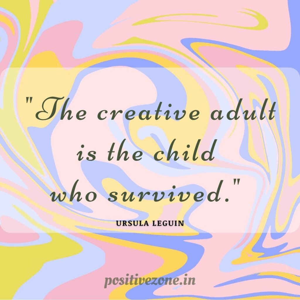 Positive Zone Quotes Creativity