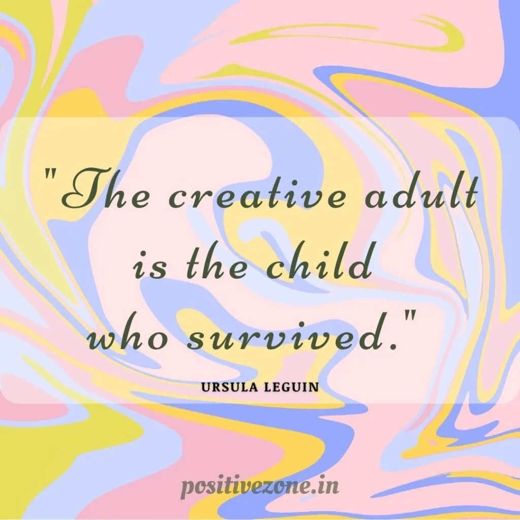 Positive Zone Quotes Creativity