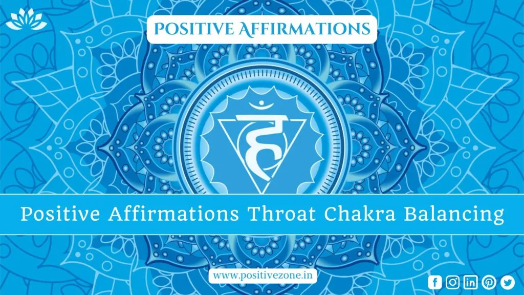 Affirmations For Throat Chakra Healing and Balancing positivezone